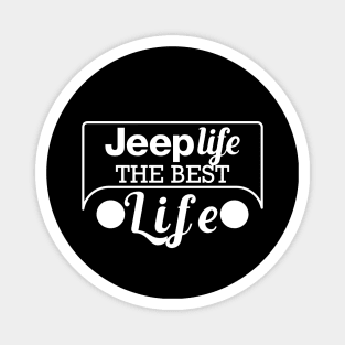 Jeep life the best life Magnet